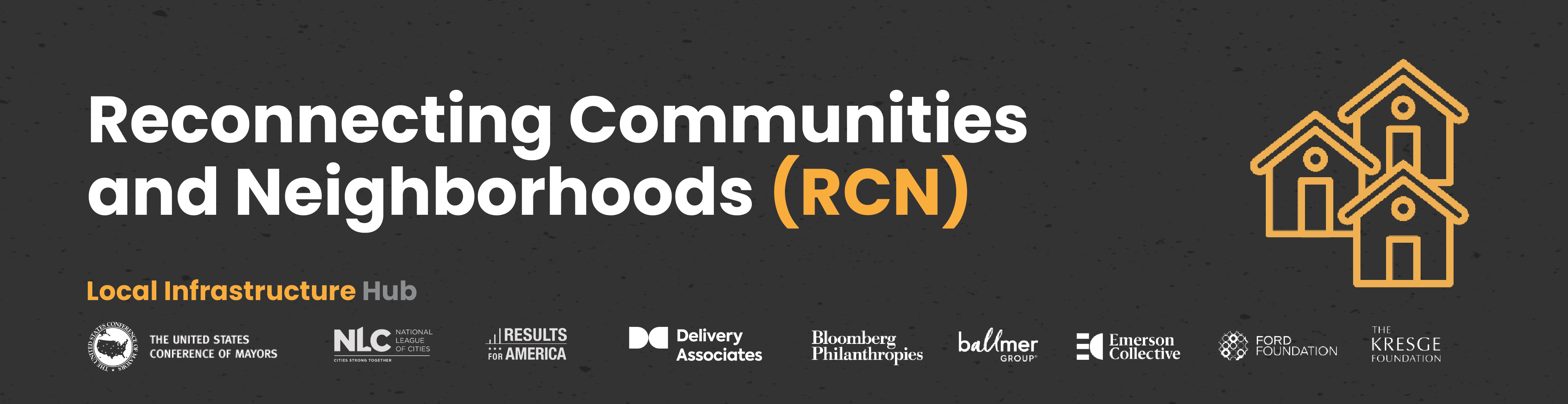 Reconnecting Communities And Neighborhoods (RCN) Program - Local ...